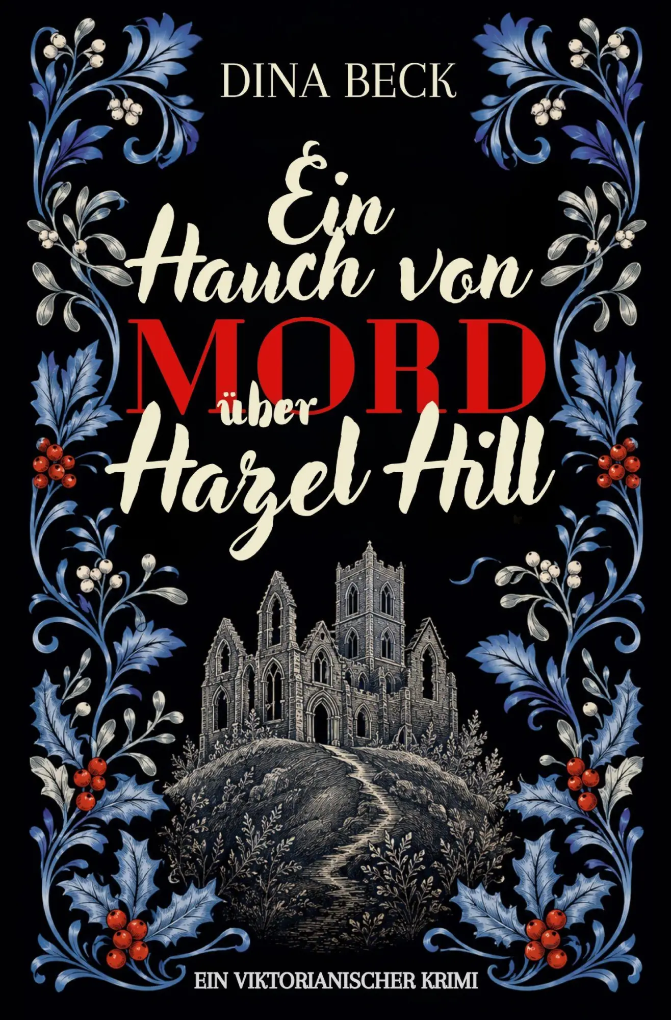 Cover: 9783695667321 | Ein Hauch von Mord über Hazel Hill | Ein viktorianischer Krimi | Beck