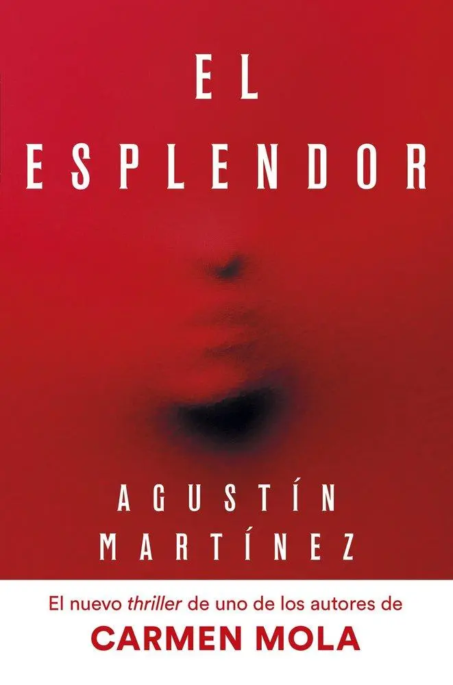 Cover: 9788408297321 | El esplendor | Agustin Martinez | Taschenbuch | Spanisch | 2025