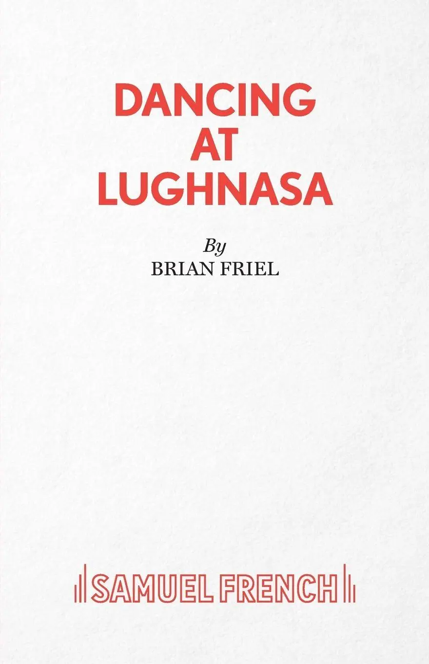 Cover: 9780573017421 | Dancing at Lughnasa | Brian Friel | Taschenbuch | Englisch | 2015