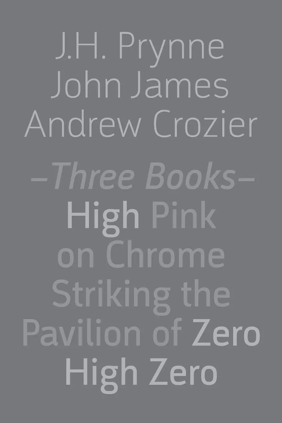Cover: 9781848617421 | Three Books | J. H. Prynne (u. a.) | Taschenbuch | Englisch | 2021