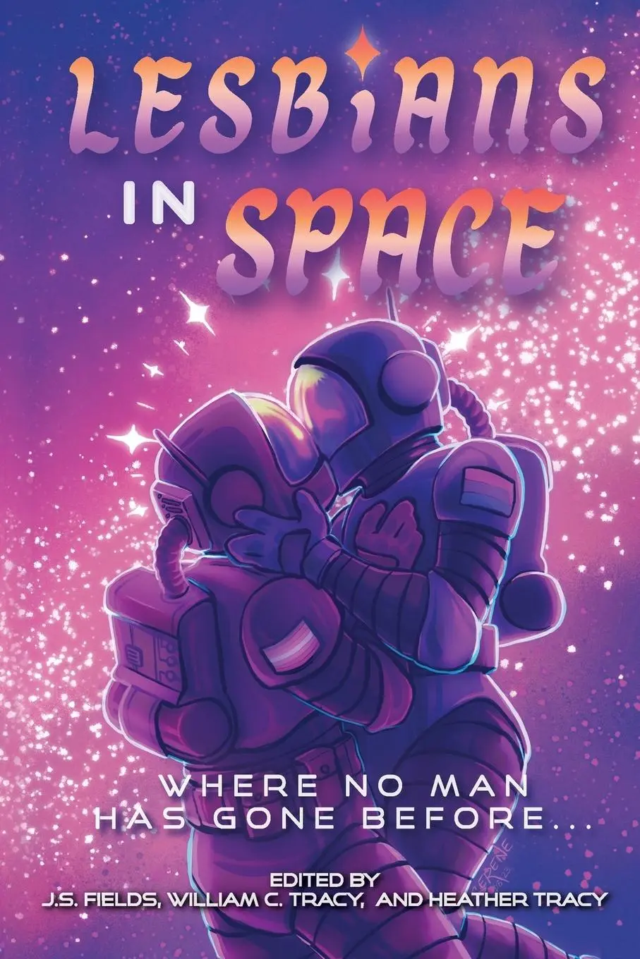 Cover: 9781960247421 | Lesbians in Space | Where No Man Has Gone Before | Fields (u. a.)