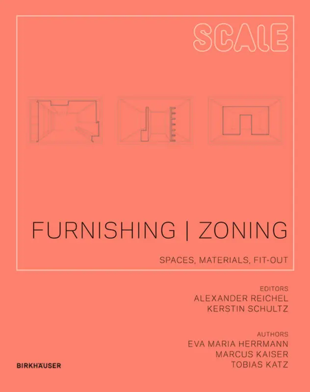Cover: 9783034607421 | Furnishing Zoning | Spaces, Materials, Fit-out | Eva Herrmann (u. a.)