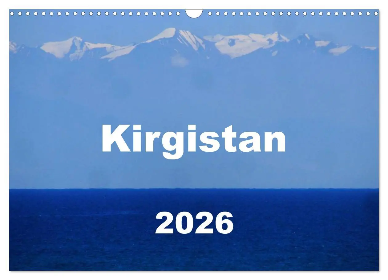 Cover: 9783516147421 | Kirgistan 2026 (Wandkalender 2026 DIN A3 quer), CALVENDO...