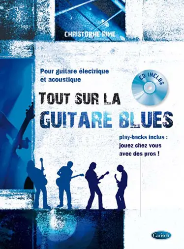 Cover: 9788850727421 | Christophe Rime, Tout sur la Guitare Blues Gitarre Buch + CD | Rime