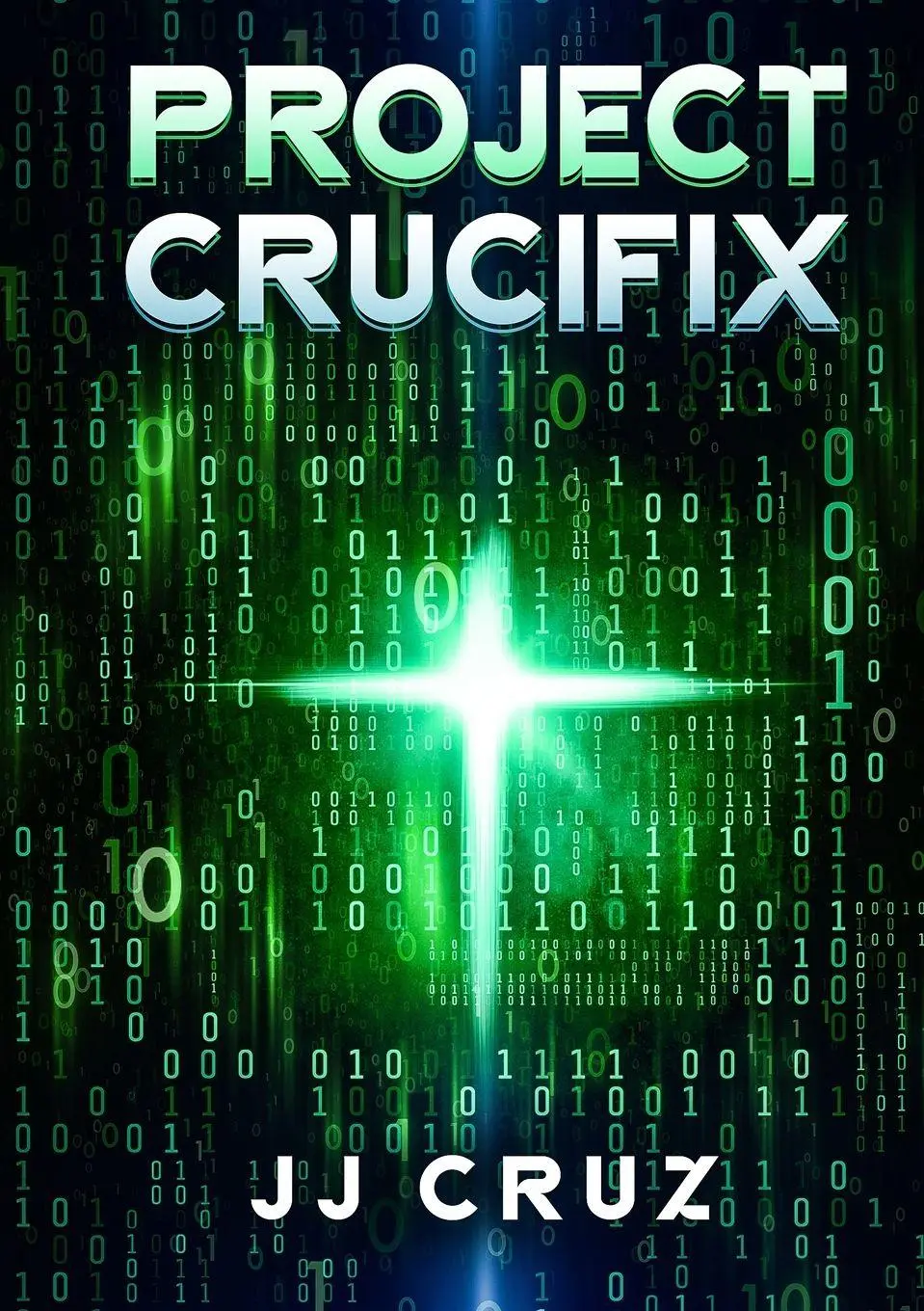 Cover: 9798218647421 | Project Crucifix | A Time-Bending Sci-Fi Thriller | Jj Cruz | Buch