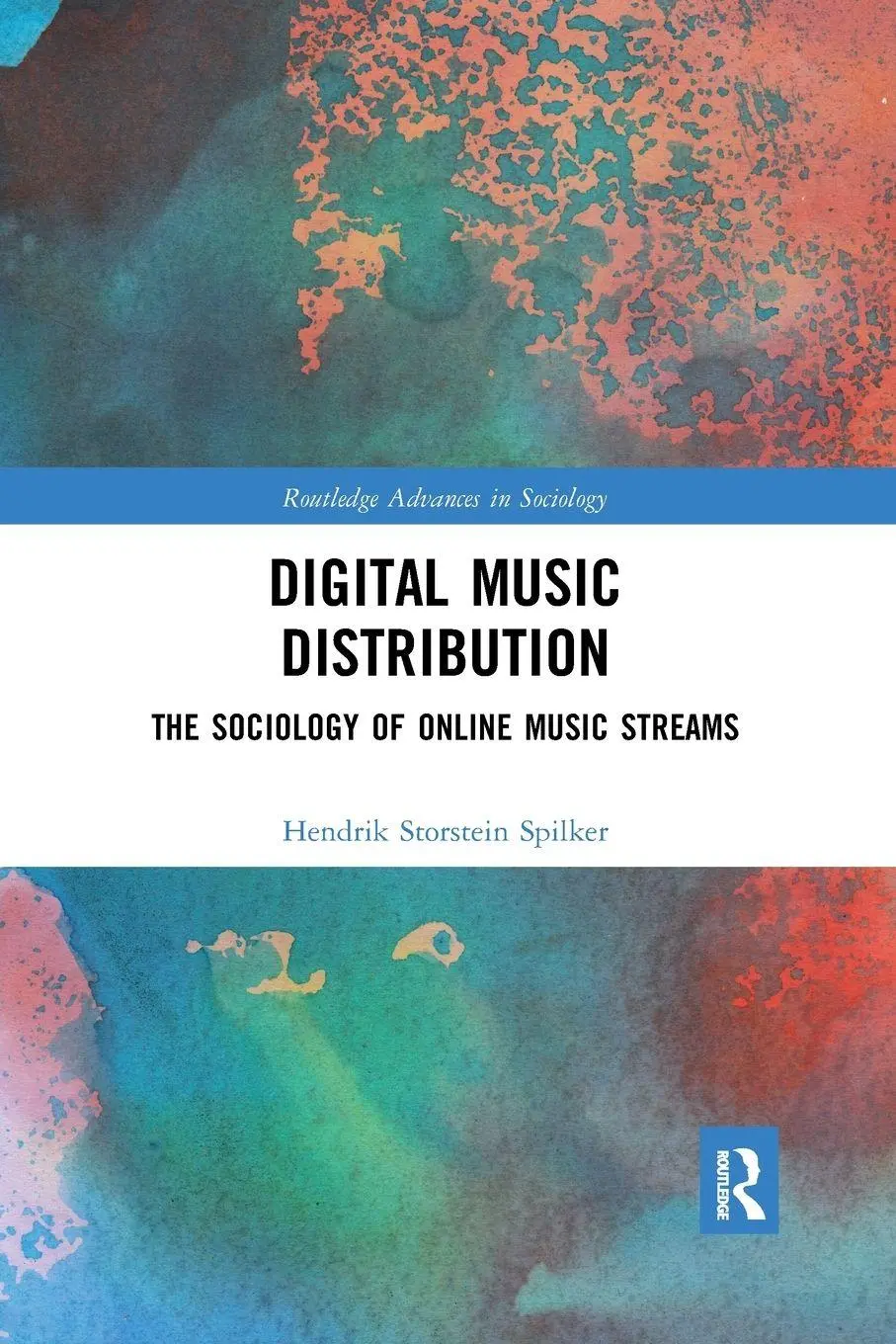 Cover: 9780367877521 | Digital Music Distribution | The Sociology of Online Music Streams