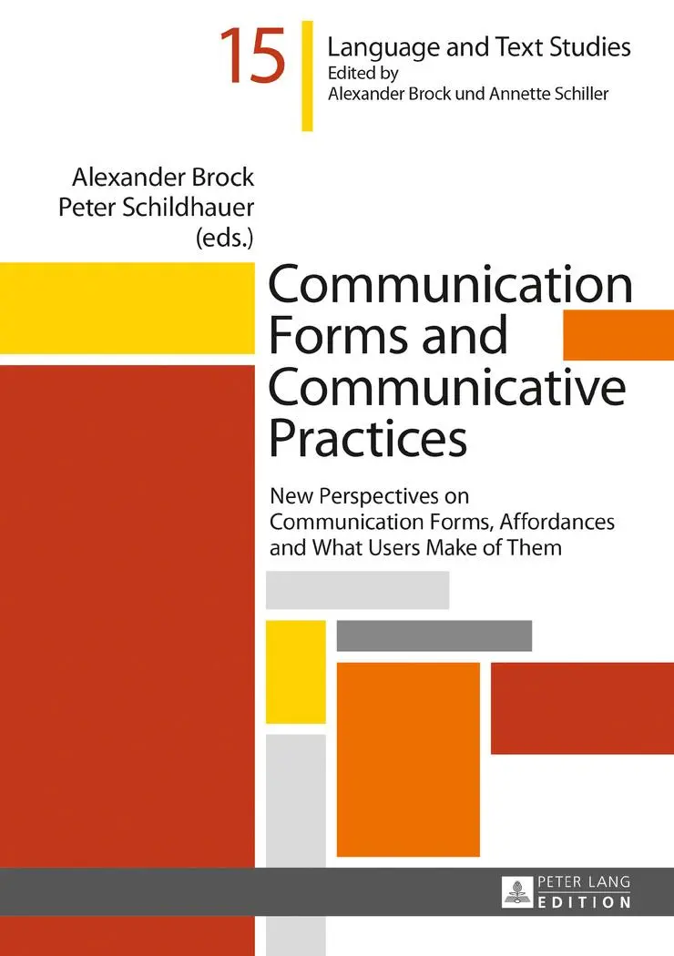 Cover: 9783631667521 | Communication Forms and Communicative Practices | Schildhauer (u. a.)