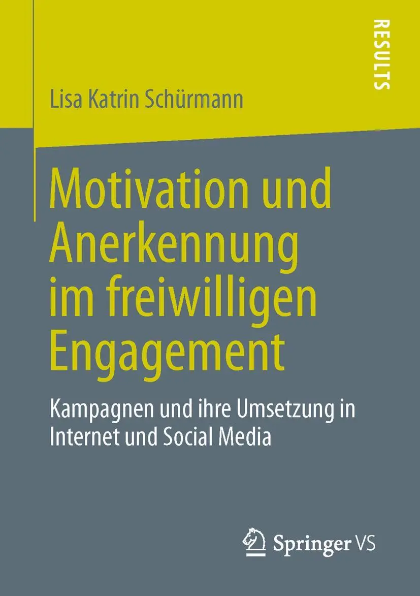 Cover: 9783658017521 | Motivation und Anerkennung im freiwilligen Engagement | Schürmann | xi