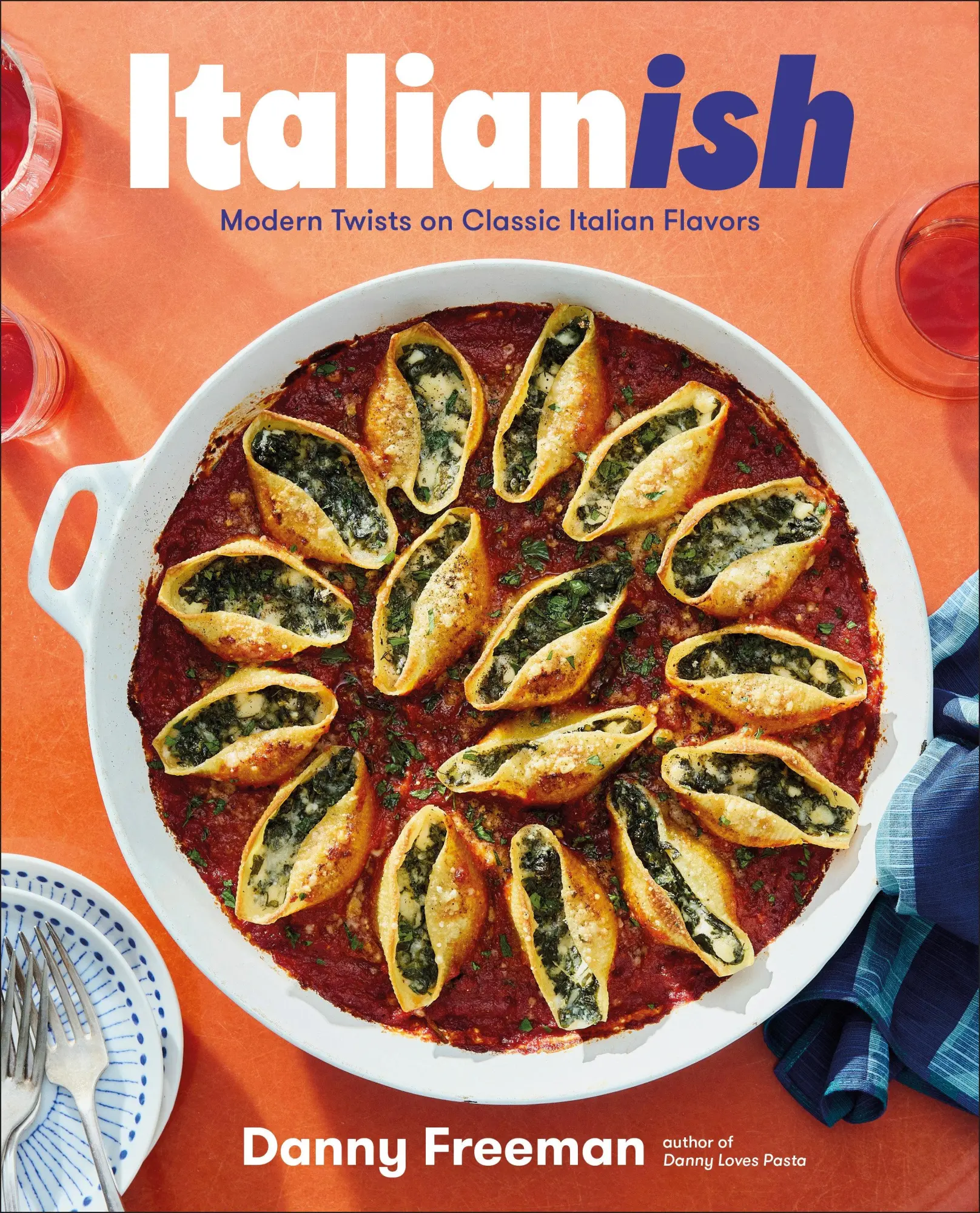 Cover: 9780593967621 | Italianish | Modern Twists on Classic Italian Flavors | Danny Freeman