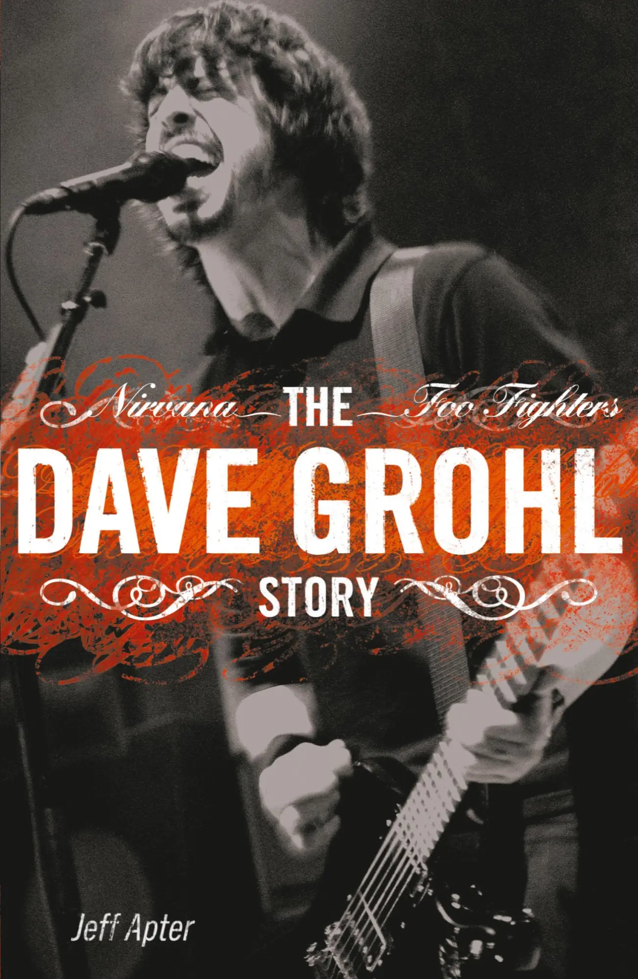 Cover: 9781846097621 | Dave Grohl Story | Nirvana - Foo Fighters | Jeff Apter | Taschenbuch