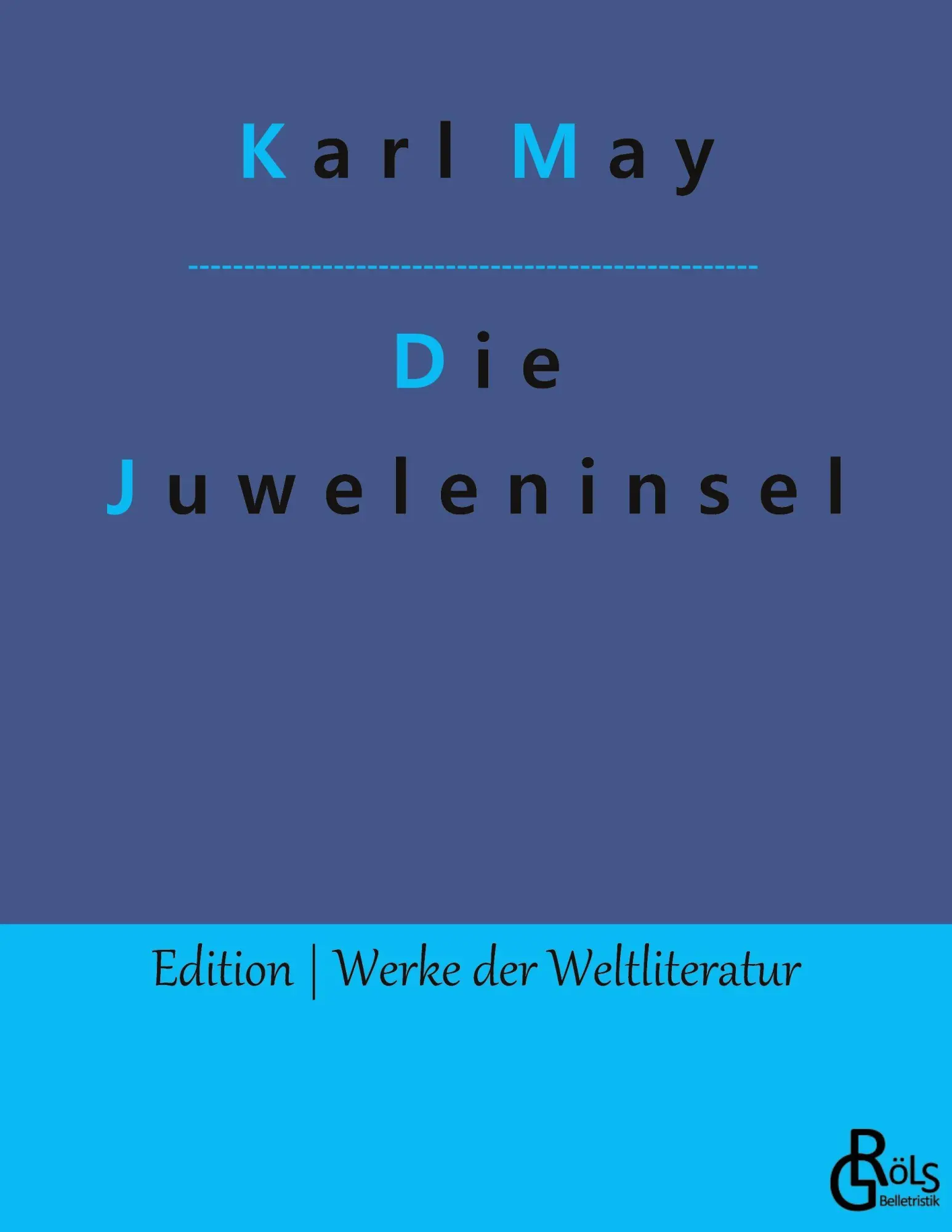 Cover: 9783966377621 | Die Juweleninsel | Karl May | Taschenbuch | 464 S. | Deutsch | 2022