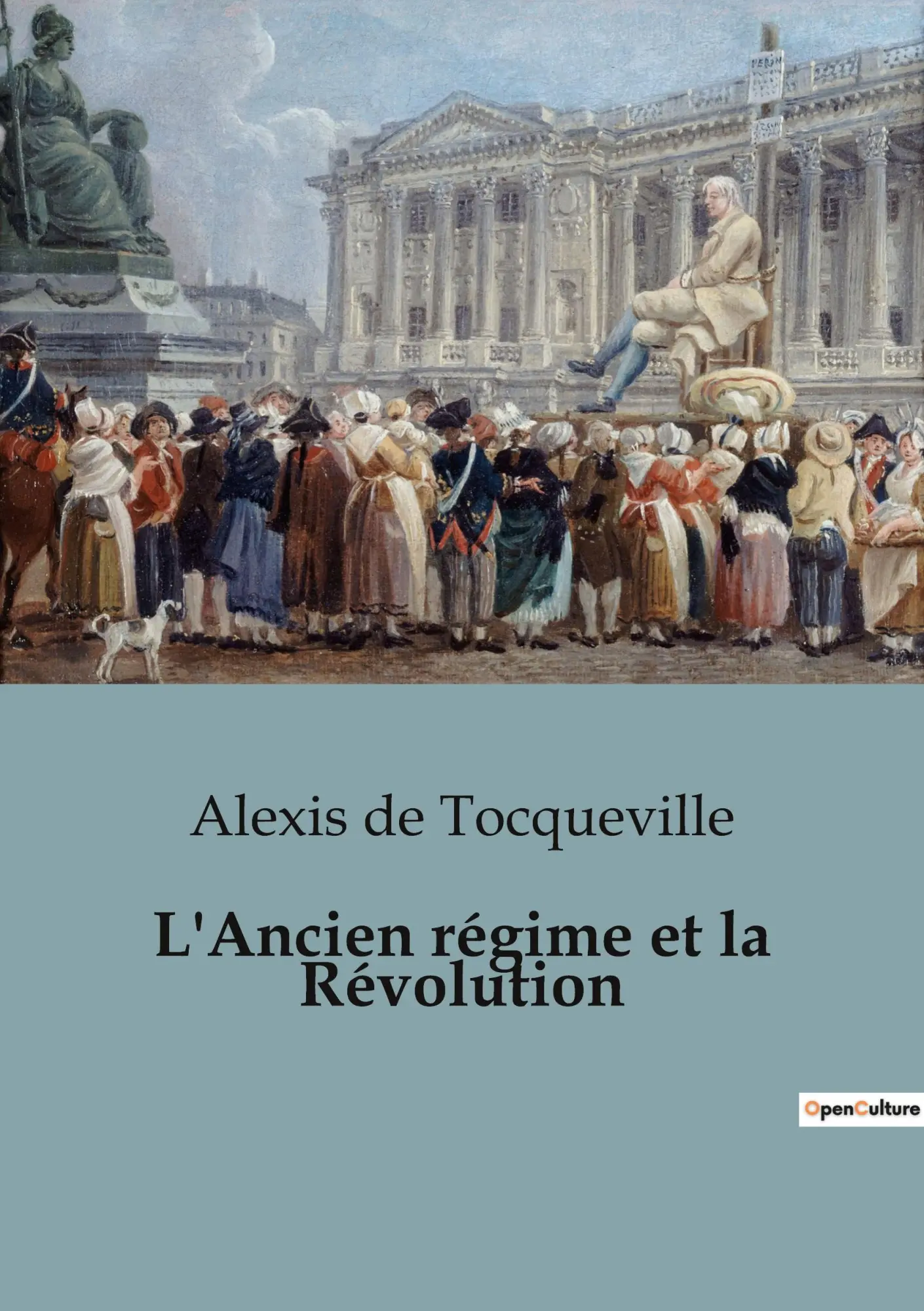 Cover: 9791041947621 | L'Ancien régime et la Révolution | Alexis De Tocqueville | Taschenbuch