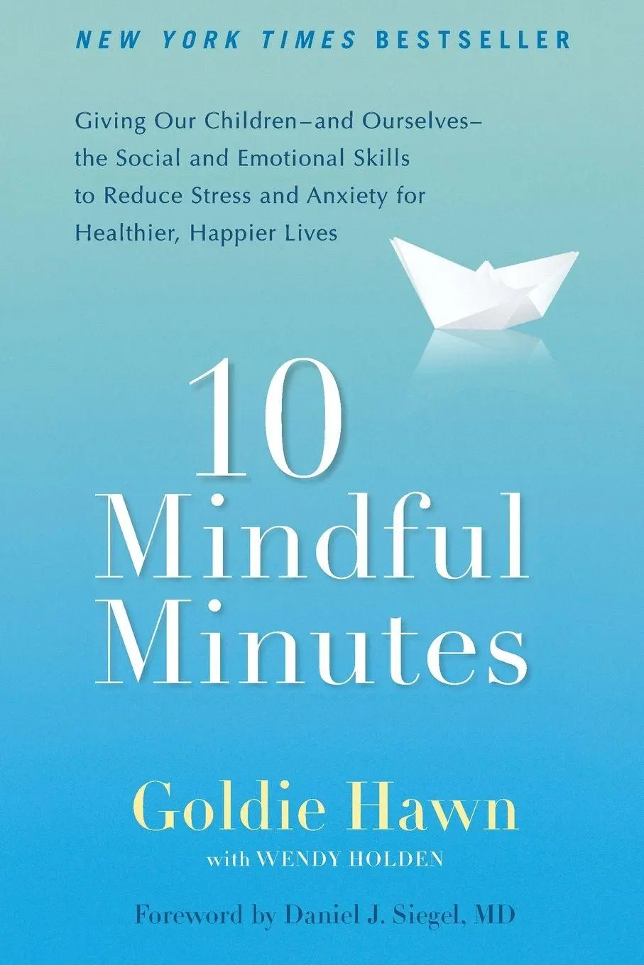 Cover: 9780399537721 | 10 Mindful Minutes | Goldie Hawn (u. a.) | Taschenbuch | Englisch
