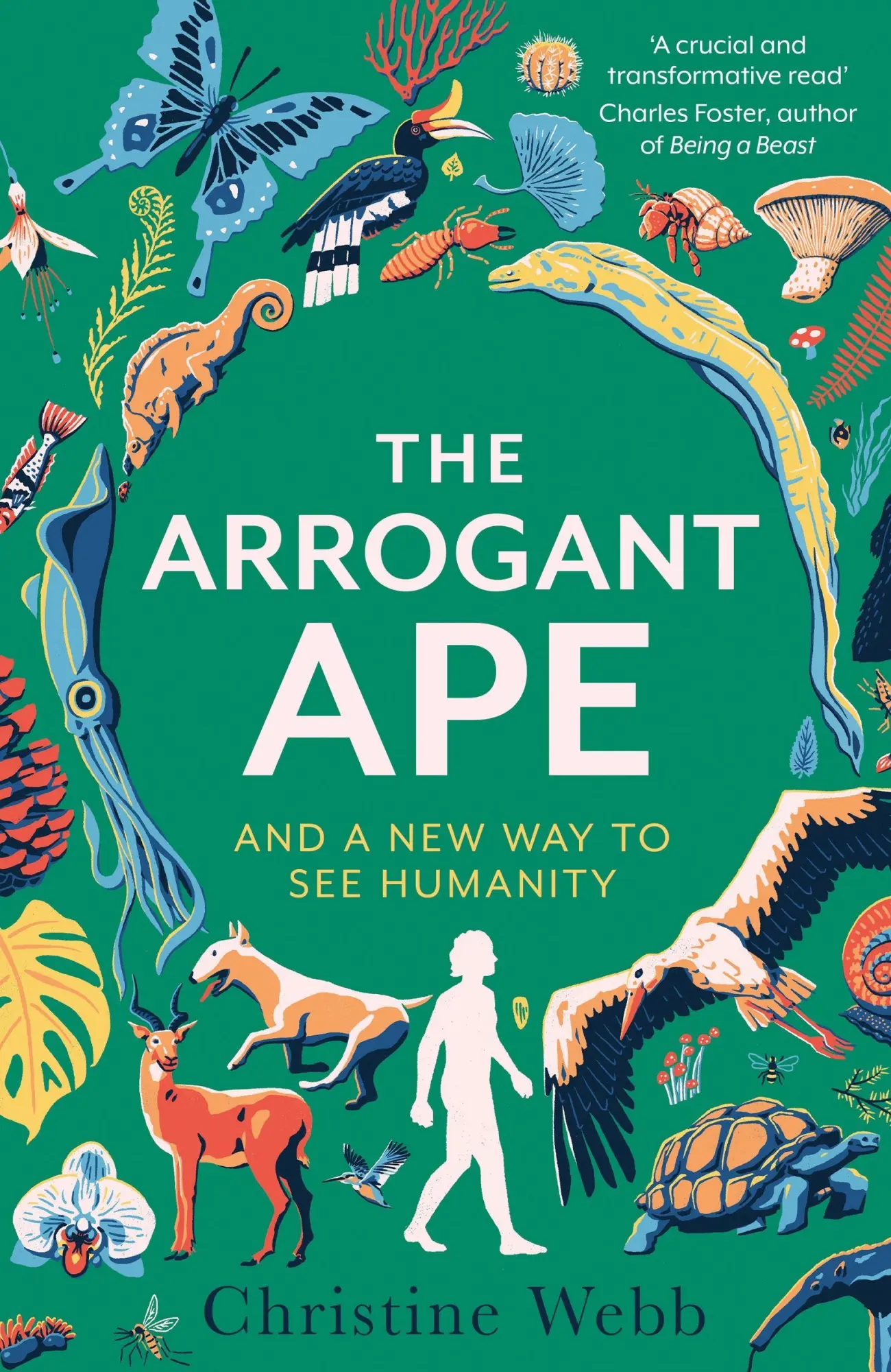 Cover: 9781408717721 | The Arrogant Ape | And A New Way To See Humanity | Christine Webb