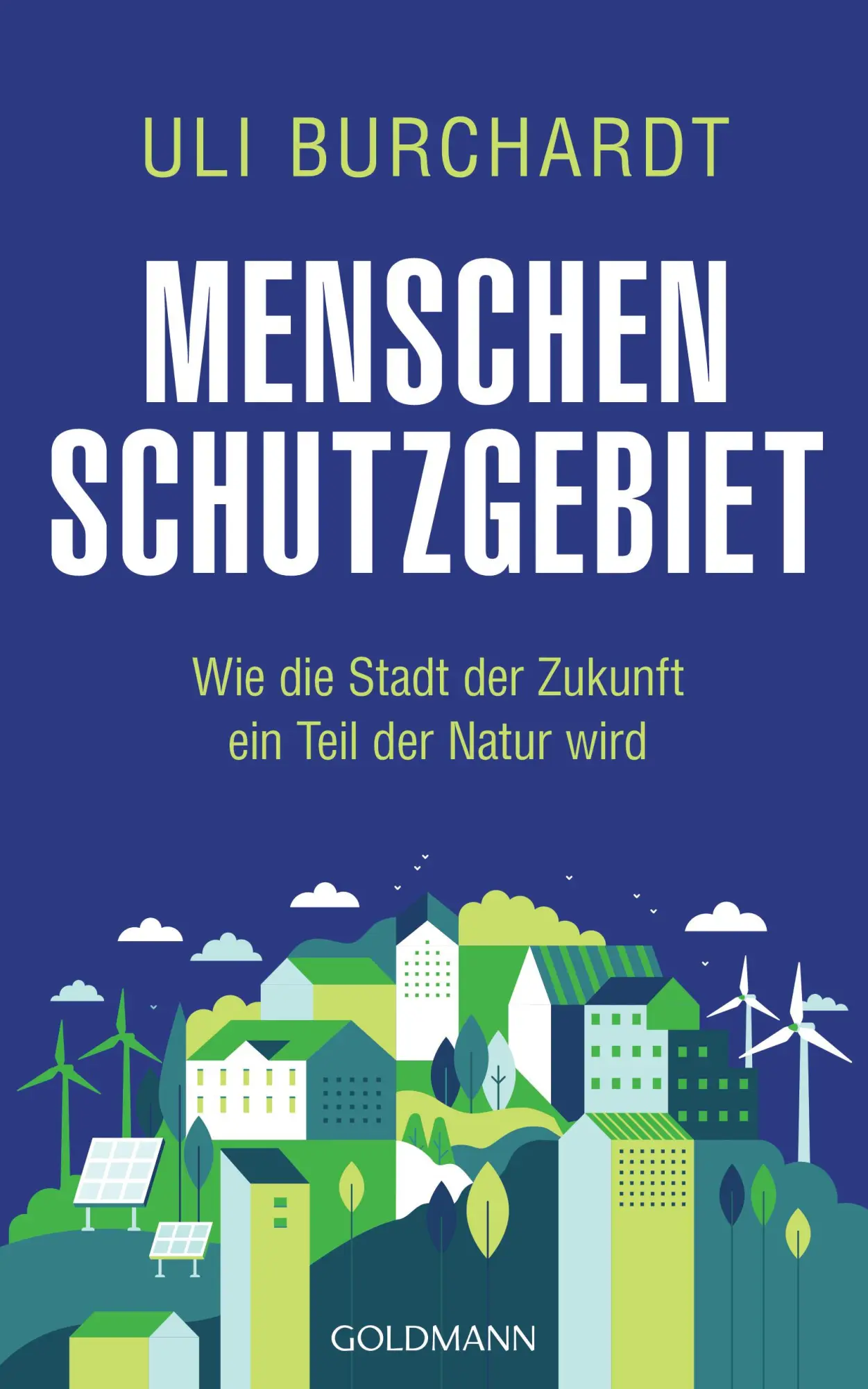 Cover: 9783442317721 | Menschenschutzgebiet | Uli Burchardt | Buch | 336 S. | Deutsch | 2024