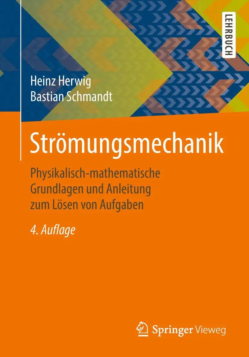 Cover: 9783662577721 | Strömungsmechanik | Heinz Herwig (u. a.) | Taschenbuch | xviii | 2018