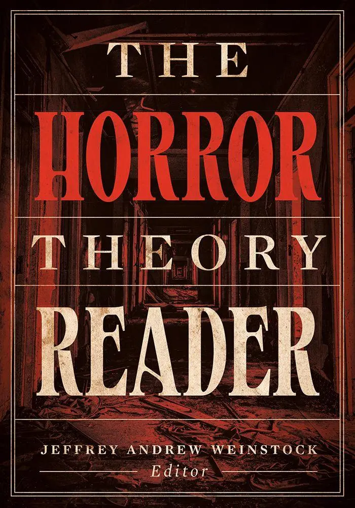 Cover: 9781517917821 | The Horror Theory Reader | Jeffrey Andrew Weinstock | Taschenbuch