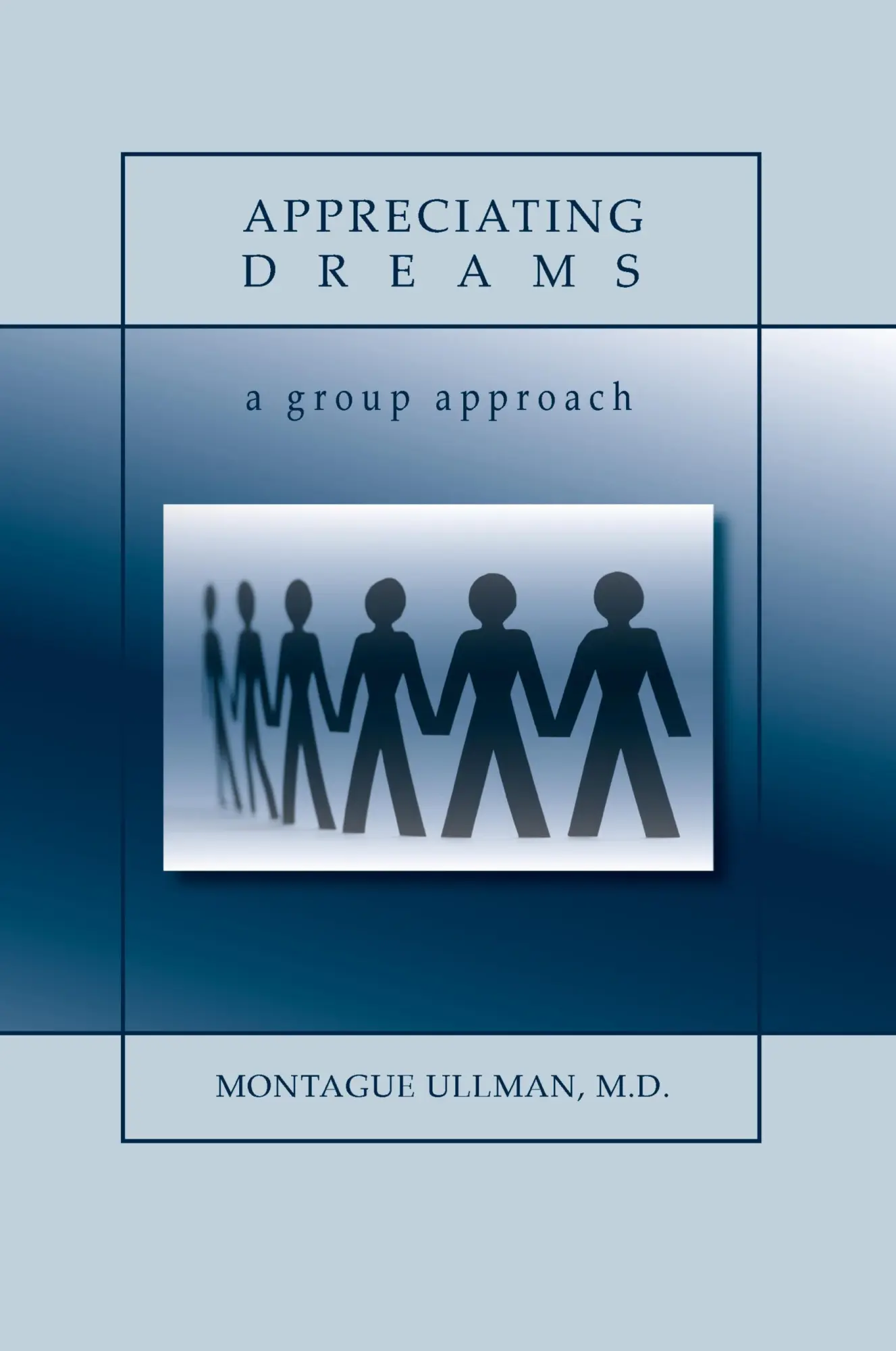 Cover: 9781596057821 | Appreciating Dreams | M. D. Montague Ullman | Taschenbuch | Englisch
