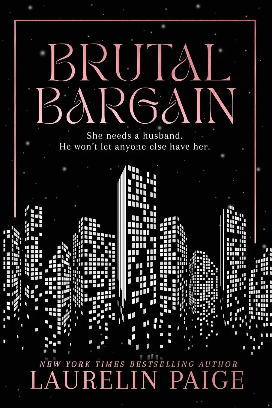Cover: 9781957647821 | Brutal Bargain | Laurelin Paige | Taschenbuch | Englisch | 2025