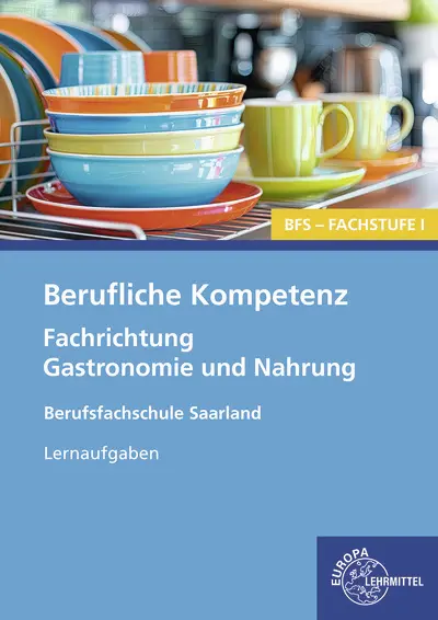 Cover: 9783758527821 | Berufliche Kompetenz - BFS, Fachstufe 1, Fachrichtung Gastronomie...