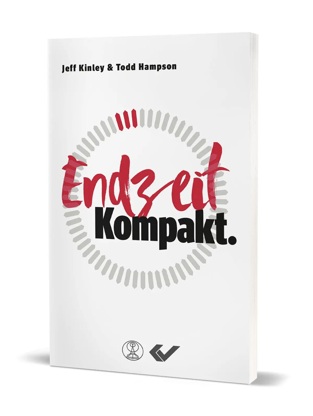 Cover: 9783863537821 | Endzeit. Kompakt. | Jeff Kinley (u. a.) | Taschenbuch | 80 S. | 2021