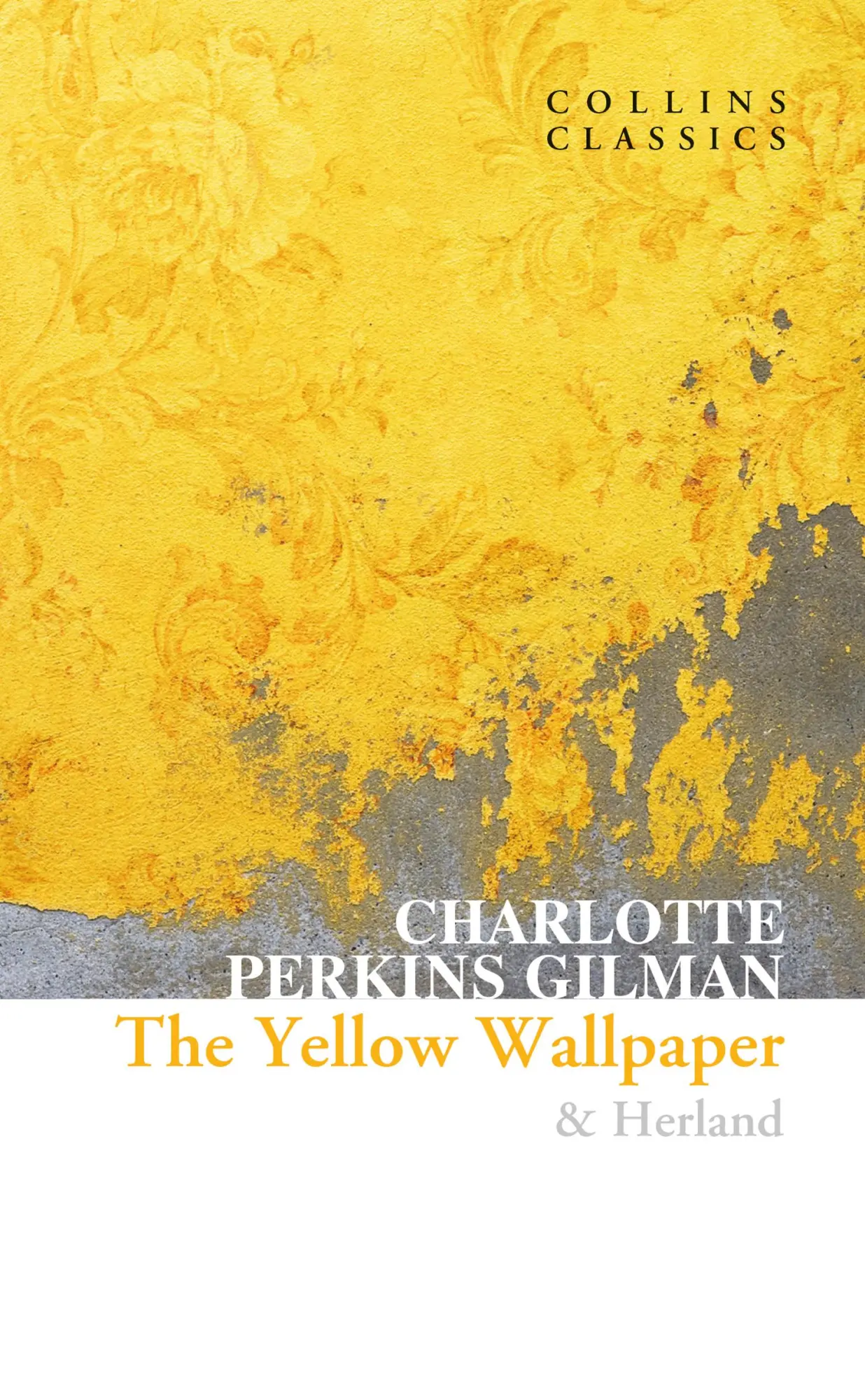 Cover: 9780008527921 | The Yellow Wallpaper &amp; Herland | Charlotte Perkins Gilman | Buch