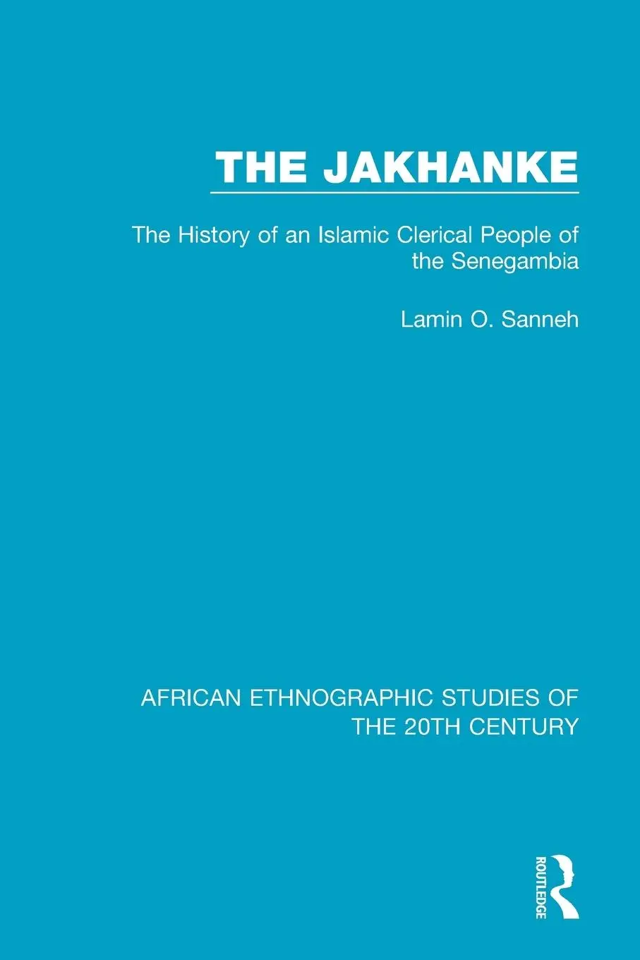 Cover: 9781138597921 | The Jakhanke | Lamin O. Sanneh | Taschenbuch | Englisch | 2020