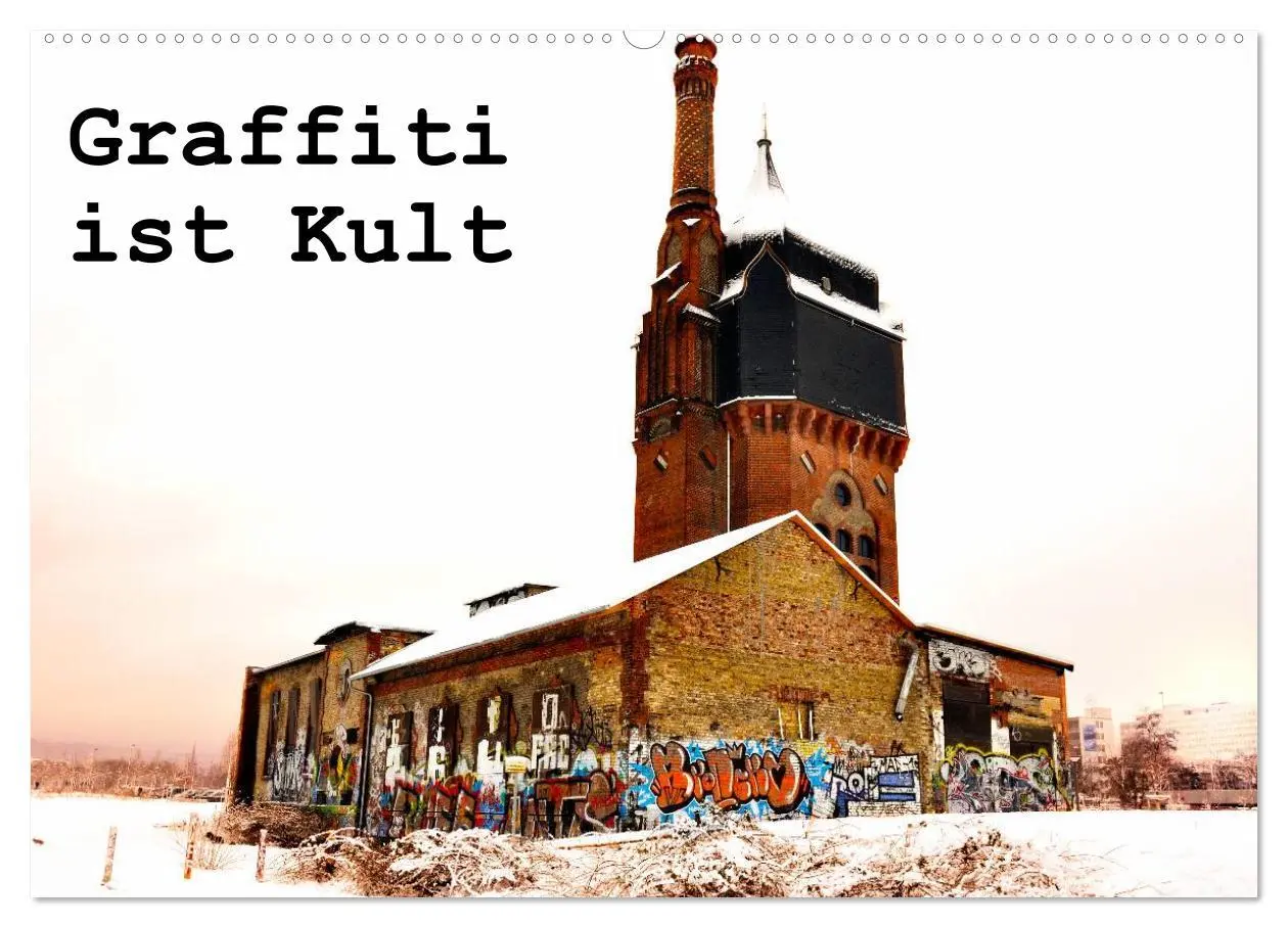 Cover: 9783516197921 | Graffiti ist Kult (Wandkalender 2026 DIN A2 quer), CALVENDO...