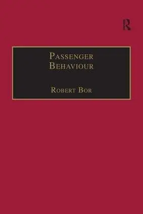 Cover: 9781138248021 | Passenger Behaviour | Robert Bor | Taschenbuch | Englisch | 2016
