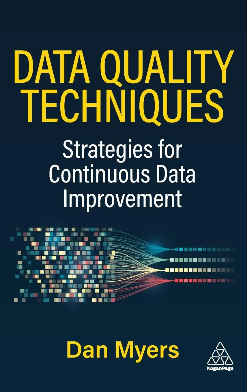 Cover: 9781398628021 | Data Quality Techniques | Strategies for Continuous Data Improvement