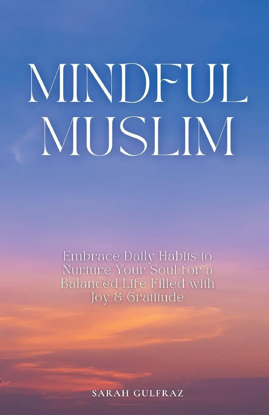 Cover: 9781917478021 | Mindful Muslim | Sarah Gulfraz | Taschenbuch | Englisch | 2024
