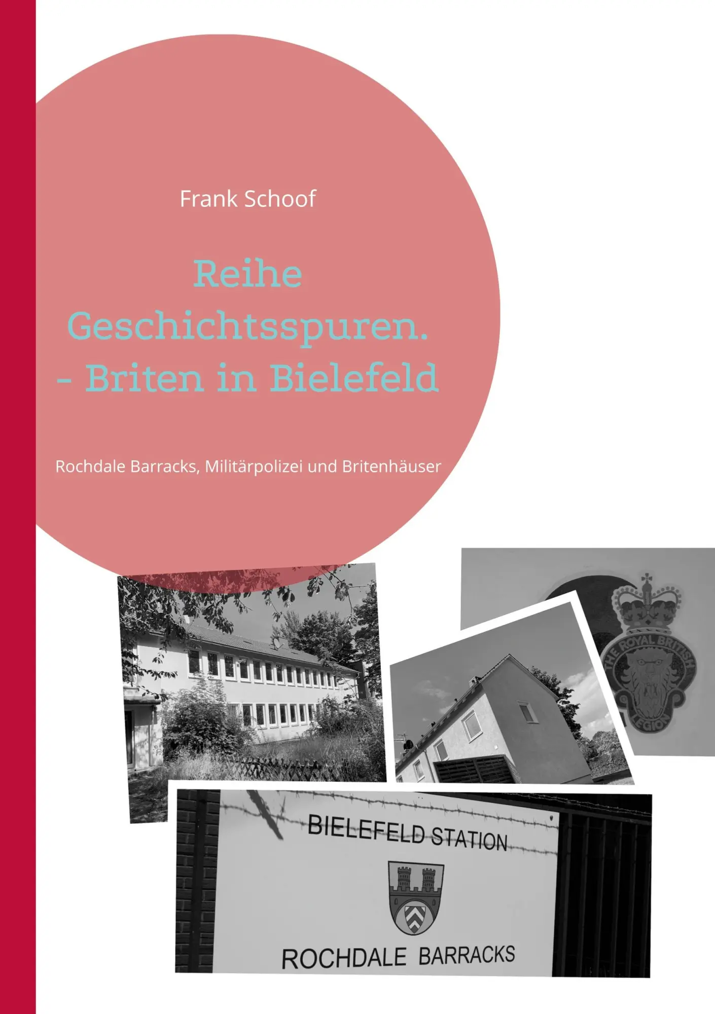 Cover: 9783756808021 | Reihe Geschichtsspuren. - Briten in Bielefeld | Frank Schoof | Buch