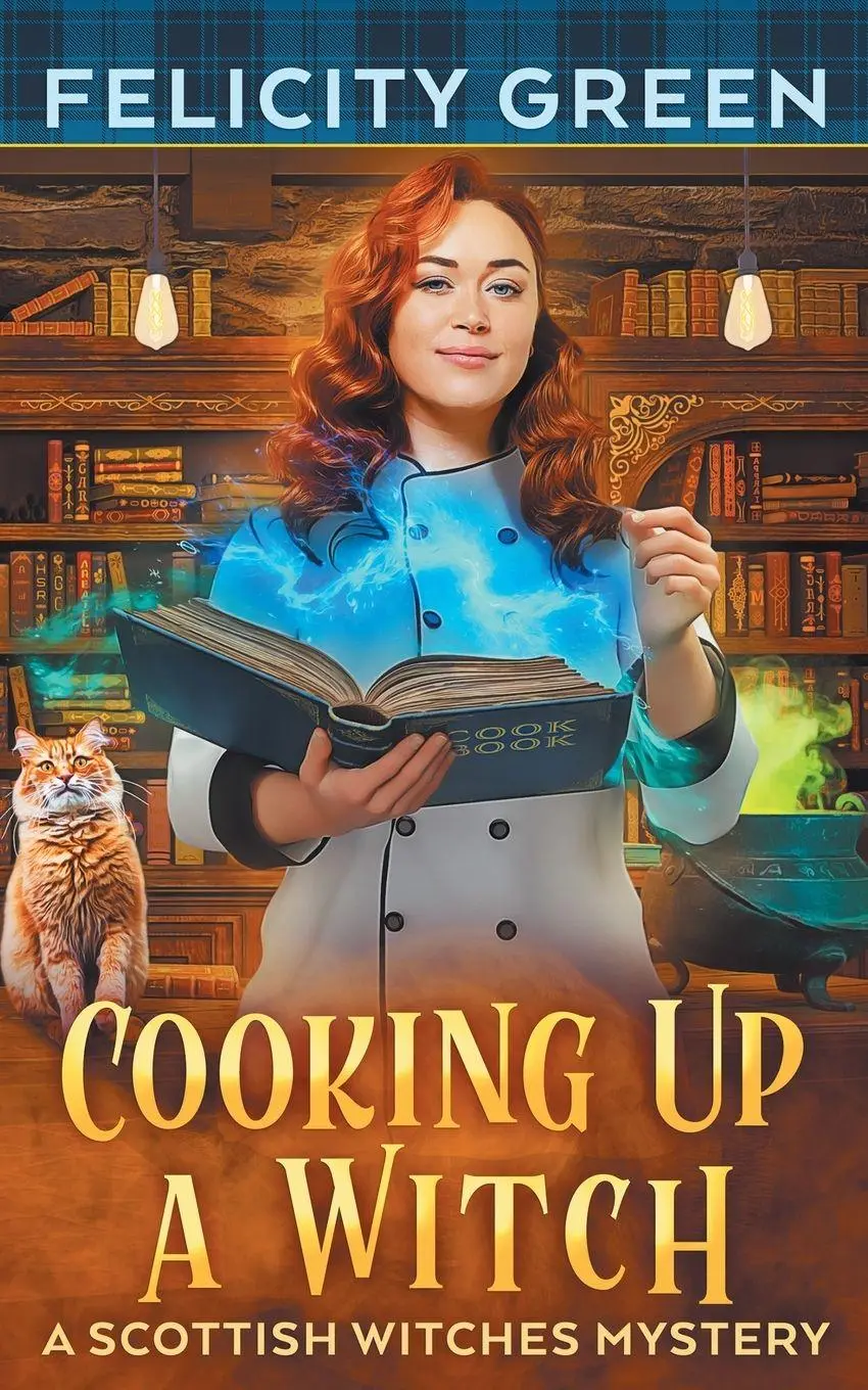 Cover: 9783911238021 | Cooking Up a Witch | A Scottish Witches Mystery | Felicity Green