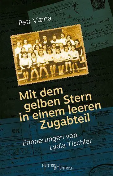 Cover: 9783955658021 | Mit dem gelben Stern in einem leeren Zugabteil | Petr Vizina (u. a.)