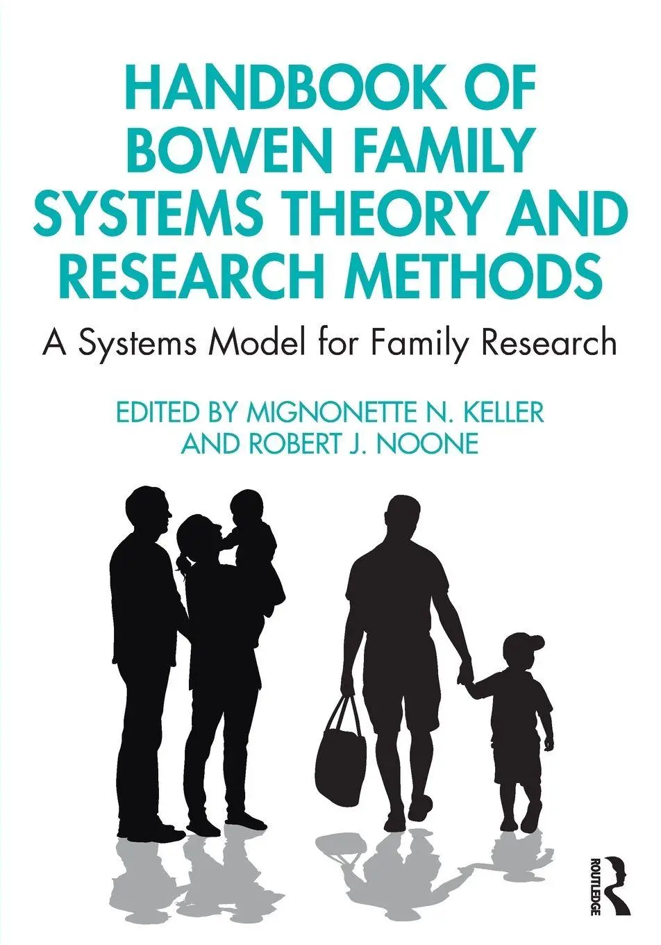 Cover: 9781138478121 | Handbook of Bowen Family Systems Theory and Research Methods | Buch