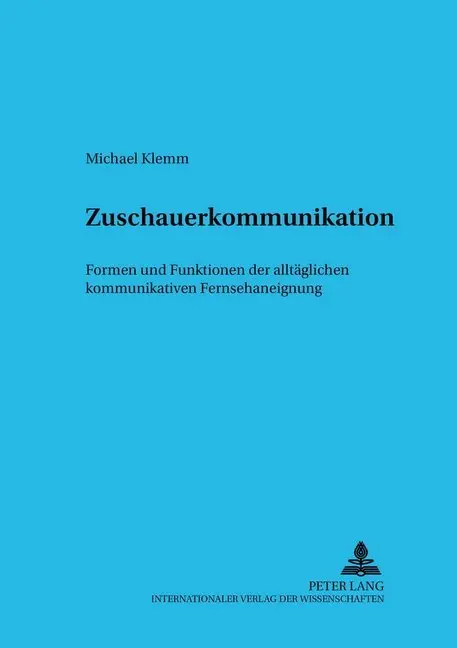 Cover: 9783631368121 | Zuschauerkommunikation | Michael Klemm | Taschenbuch | Deutsch