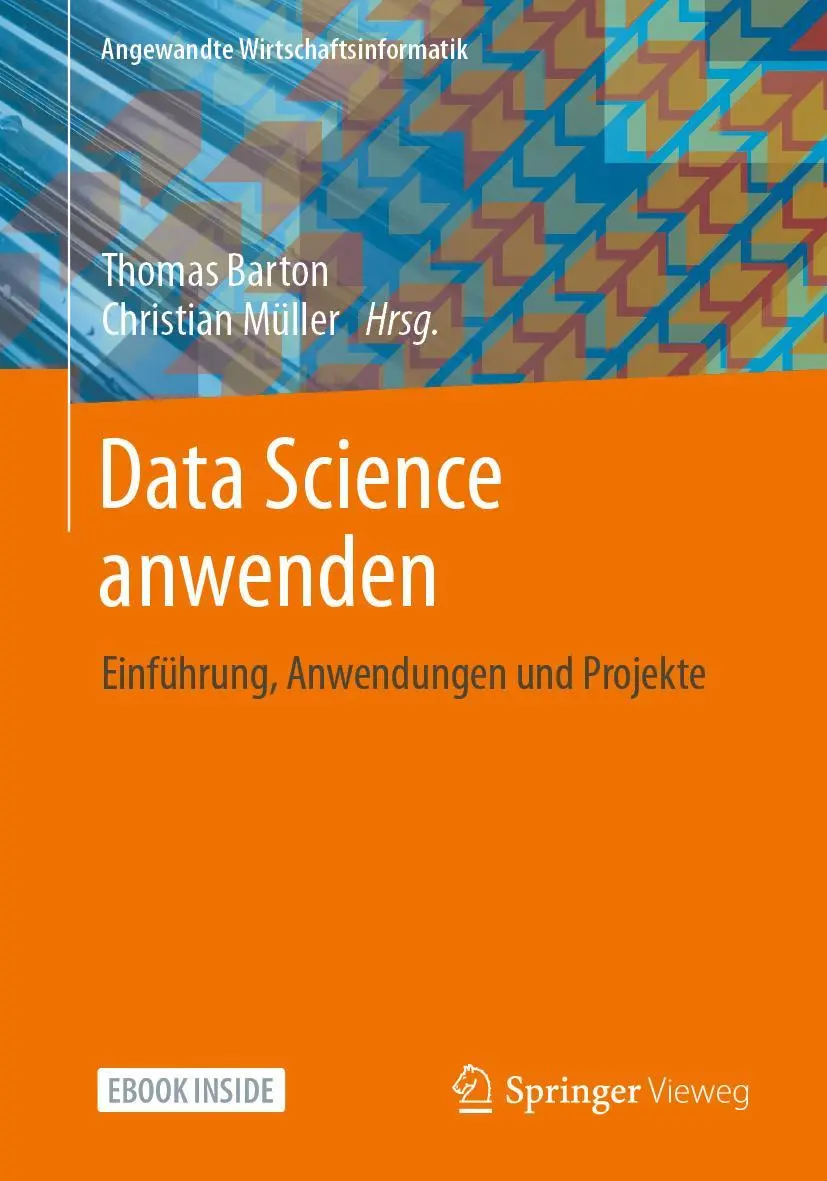 Cover: 9783658338121 | Data Science anwenden | Einführung, Anwendungen und Projekte | Bundle