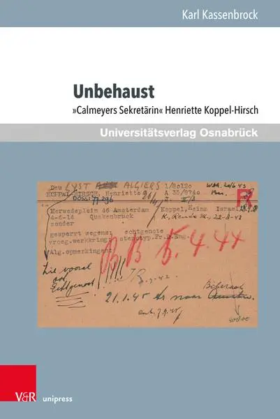 Autor: 9783847118121 | Unbehaust | 'Calmeyers Sekretärin' Henriette Koppel-Hirsch | Buch