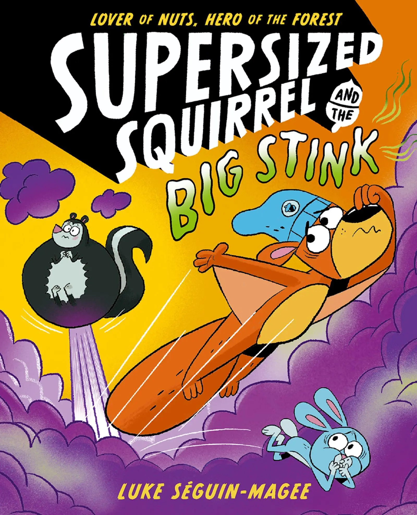 Cover: 9780192788221 | Supersized Squirrel and the Big Stink | Luke Seguin-Magee | Buch