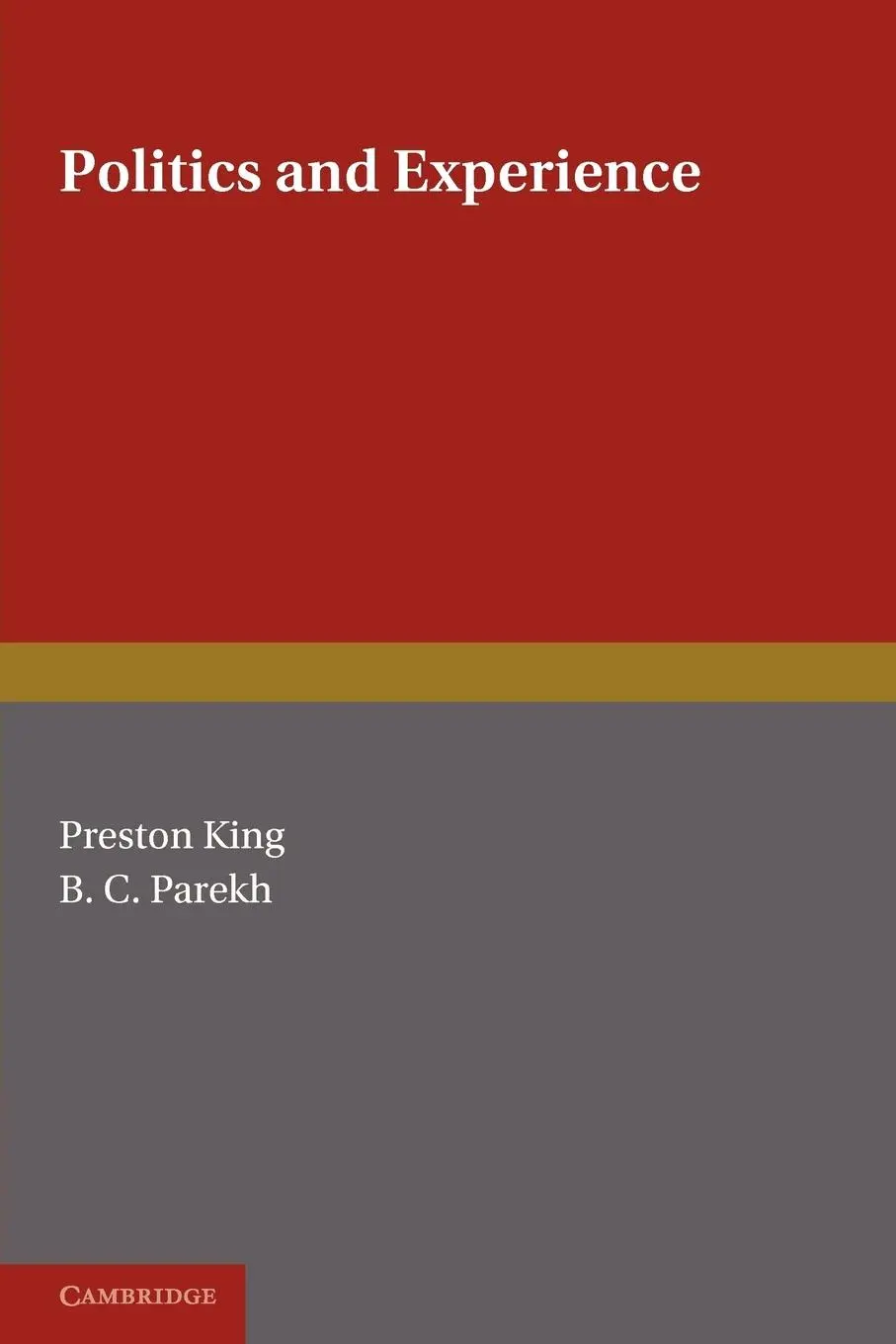 Cover: 9780521148221 | Politics and Experience | Preston King (u. a.) | Taschenbuch | 2010