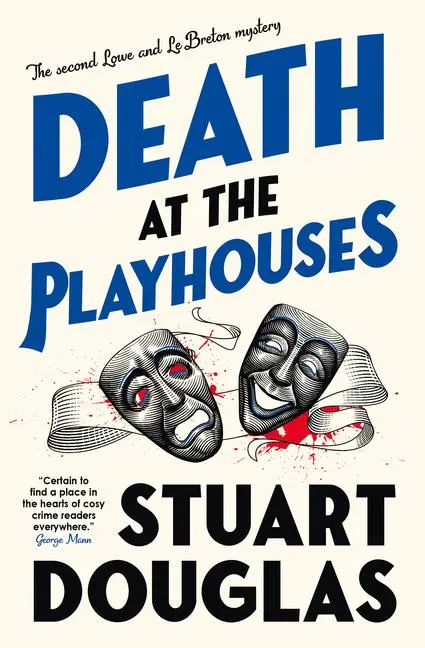 Cover: 9781803368221 | Lowe and Le Breton mysteries - Death at the Playhouses | Douglas