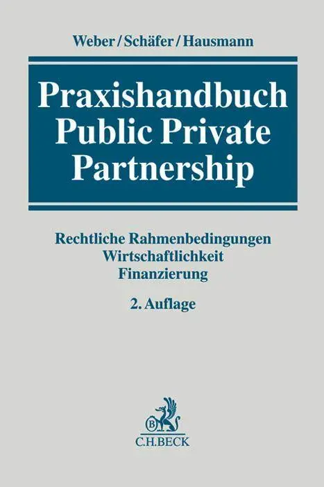 Cover: 9783406558221 | Praxishandbuch Public Private Partnership | Martin Weber | Buch | 2018