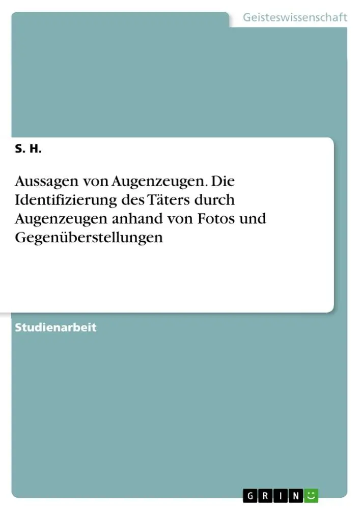 Cover: 9783668608221 | Aussagen von Augenzeugen. Die Identifizierung des Täters durch...