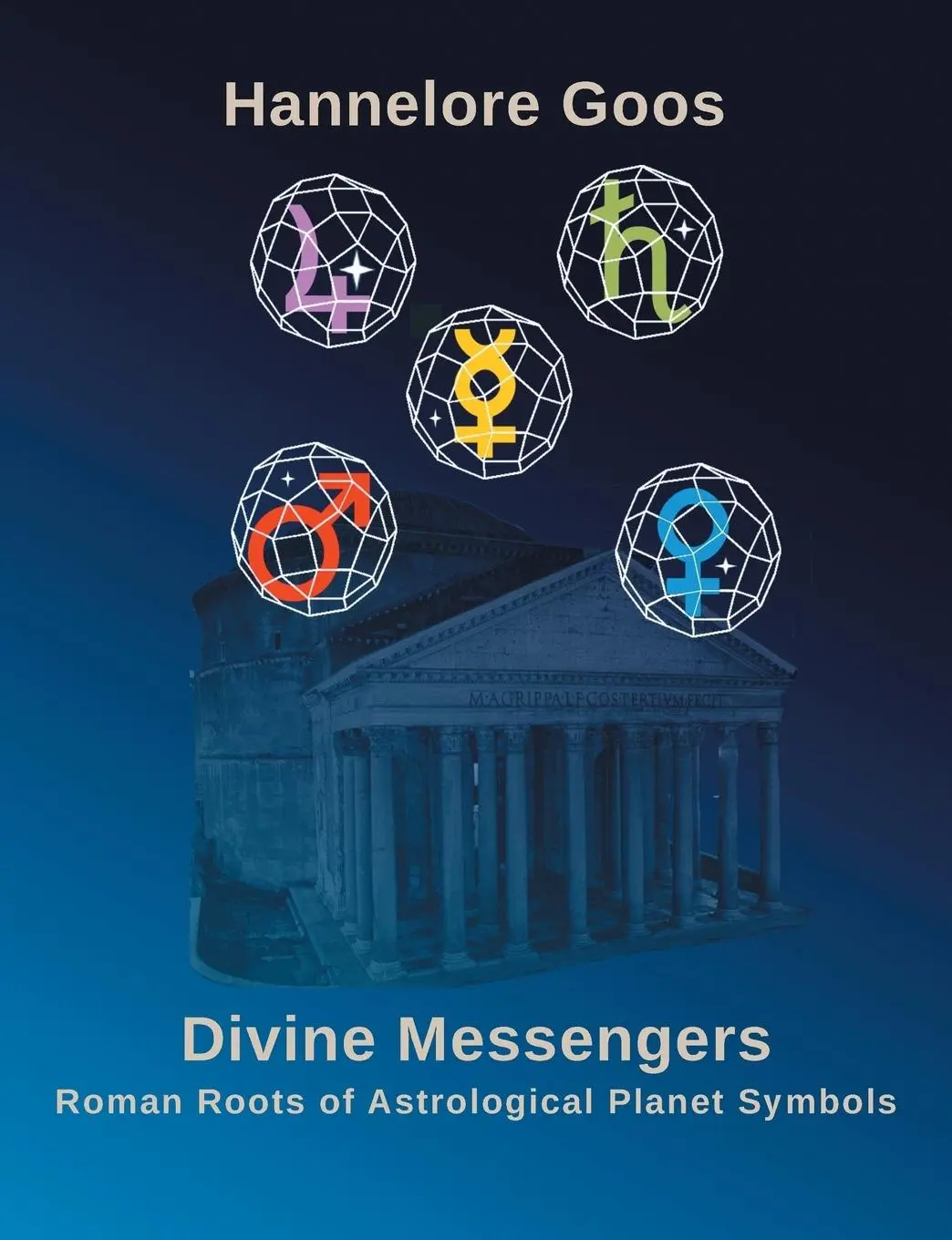 Cover: 9783749408221 | Divine Messengers | Roman Roots of Astrological Planet Symbols | Goos
