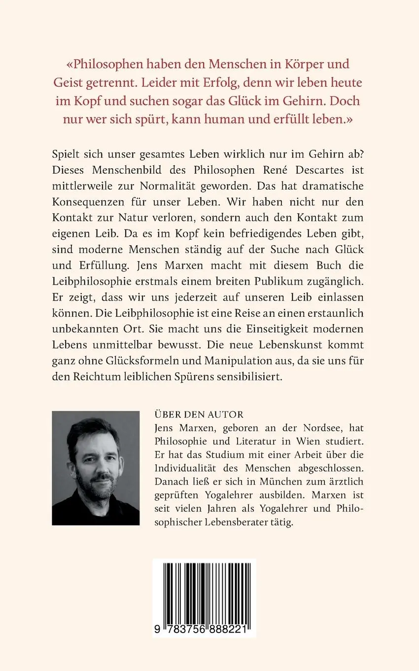 Rückseite: 9783756888221 | Den Sinn des Lebens spüren | Leibphilosophie und Lebenskunst | Marxen