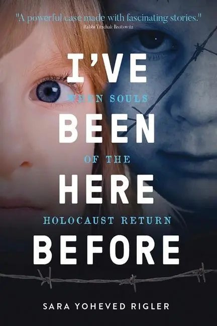 Cover: 9789655998221 | I've Been Here Before | When Souls of the Holocaust Return | Rigler