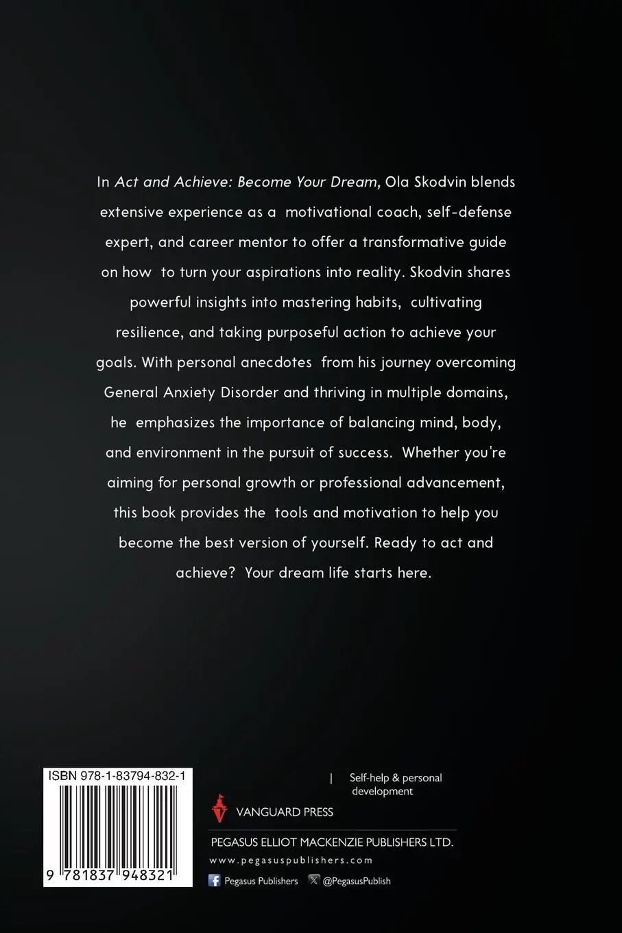 Rückseite: 9781837948321 | Act and Achieve | Become Your Dream | Ola Skodvin | Taschenbuch | 2025