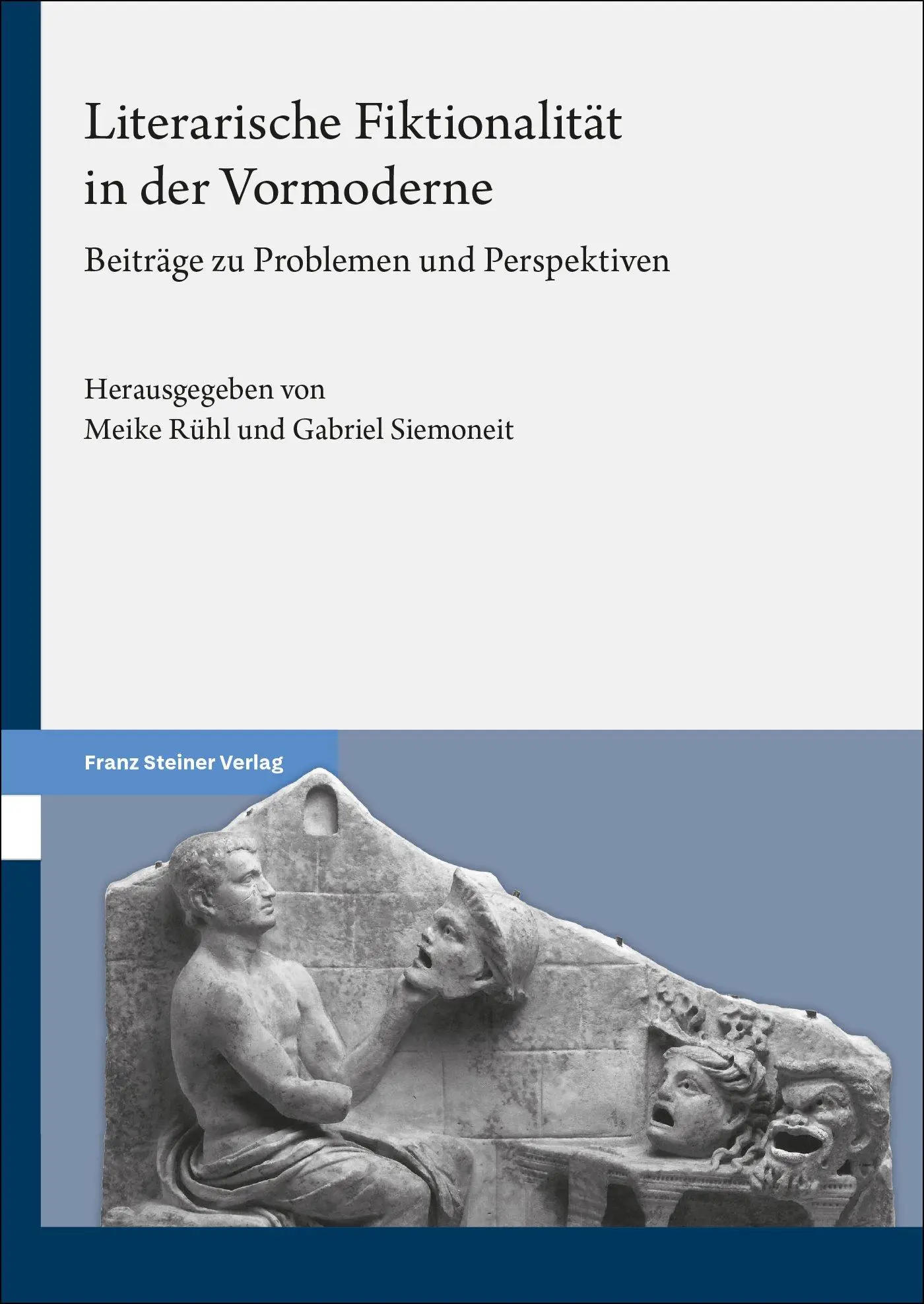 Cover: 9783515138321 | Literarische Fiktionalität in der Vormoderne | Meike Rühl (u. a.)