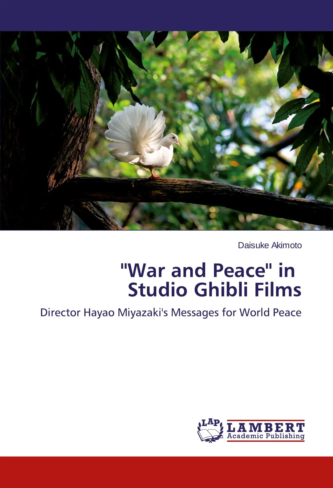 Cover: 9783659618321 | ''War and Peace'' in Studio Ghibli Films | Daisuke Akimoto | Buch