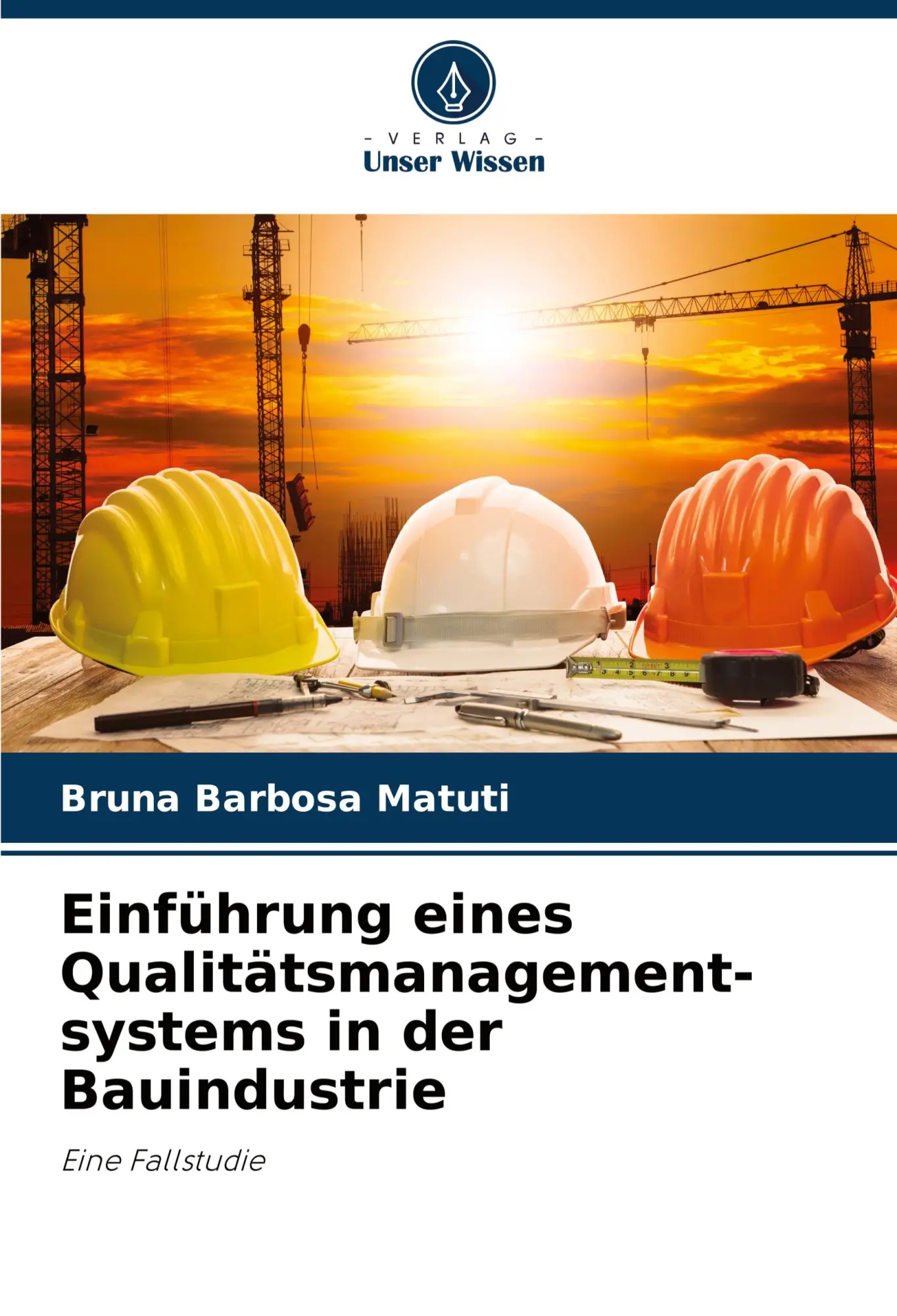 Cover: 9786207258321 | Einführung eines Qualitätsmanagement-systems in der Bauindustrie